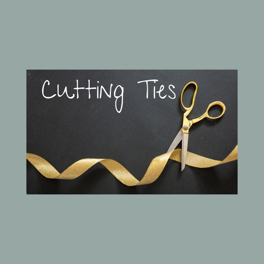 Cutting Ties